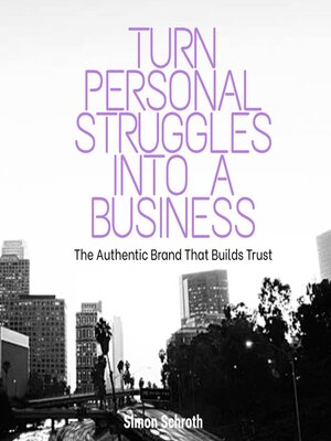 cover image of Turn Personal Struggles Into a Business